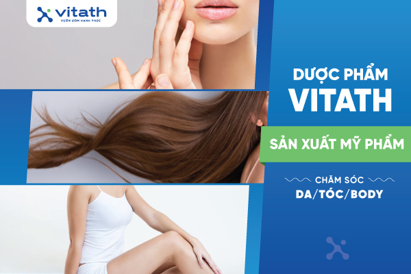 Nhà máy Vitath sản xuất mỹ phẩm chăm sóc da/tóc/body